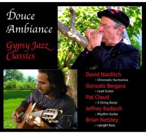 David Naiditch Douce Ambiance: Gypsy Jazz Classics COMPACT DISCS [CD ...