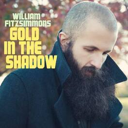 William Fitzsimmons - Gold in the Shadow - VINYL LP