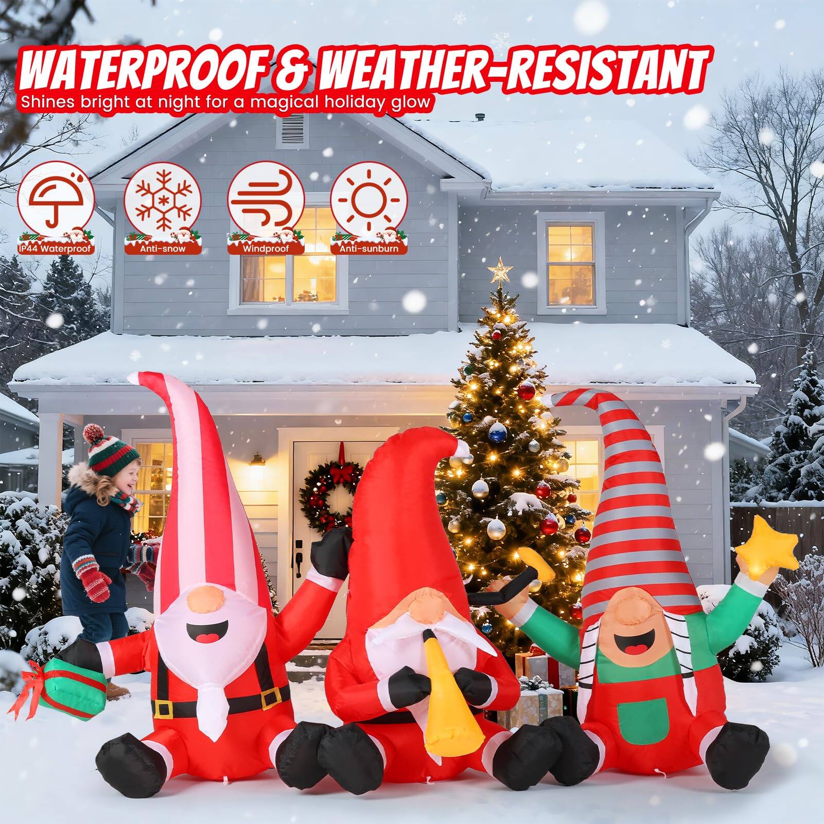 WATERPROOF & WEATHER-RESISTANT  
Shines bright at night for a magical holiday glow  

IP44 Waterproof  
Anti-snow  
Windproof  
Anti-sunburn