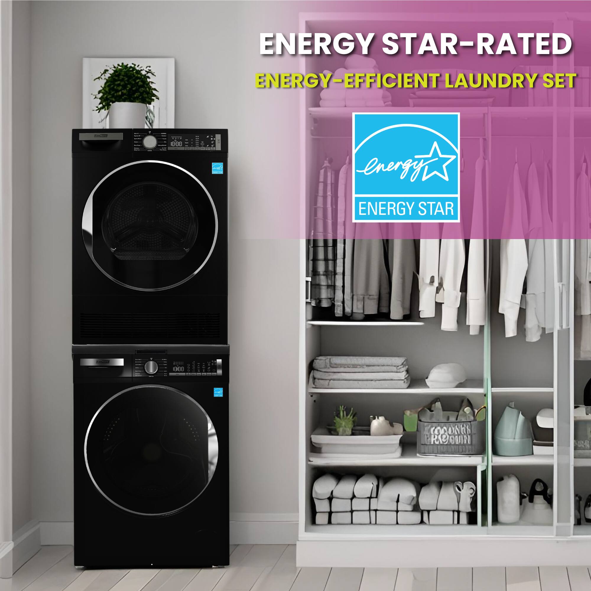 ENERGY STAR–RATED  
ENERGY-EFFICIENT LAUNDRY SET  

ENERGY STAR