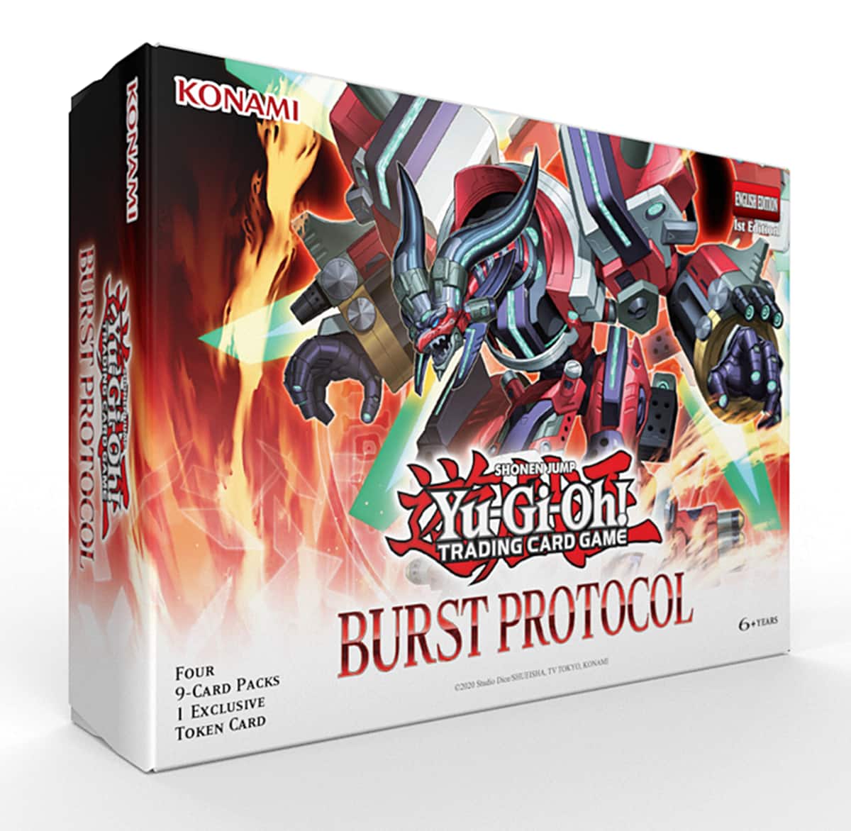 BURST PROTOCOL
KONAMI
KONAMI
ENCS
EOON
Ist Edition
SHONENJUMP
Yu-Gi-Oh!
TRADING CARD GAME
BURST PROTOCOL
+TEARS
TOKTO
KONAMI
FOUR
5tt22
TV PACKS
Stadie Dice
9-CARD
C2020
I EXCLUSIVE TOKEN CARD