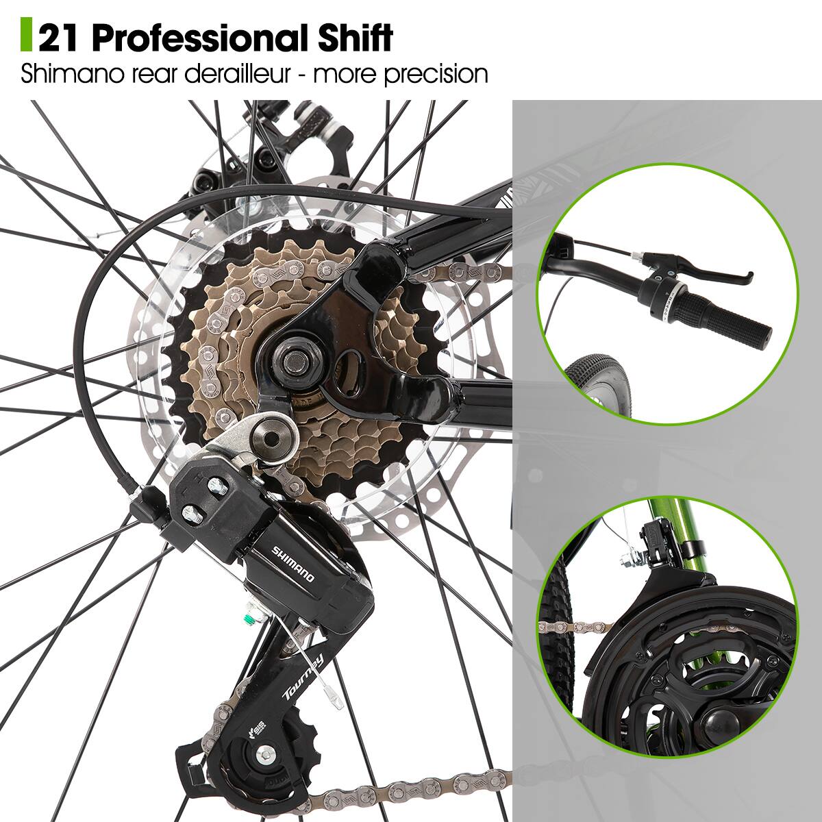 21 Professional Shift  
Shimano rear derailleur - more precision