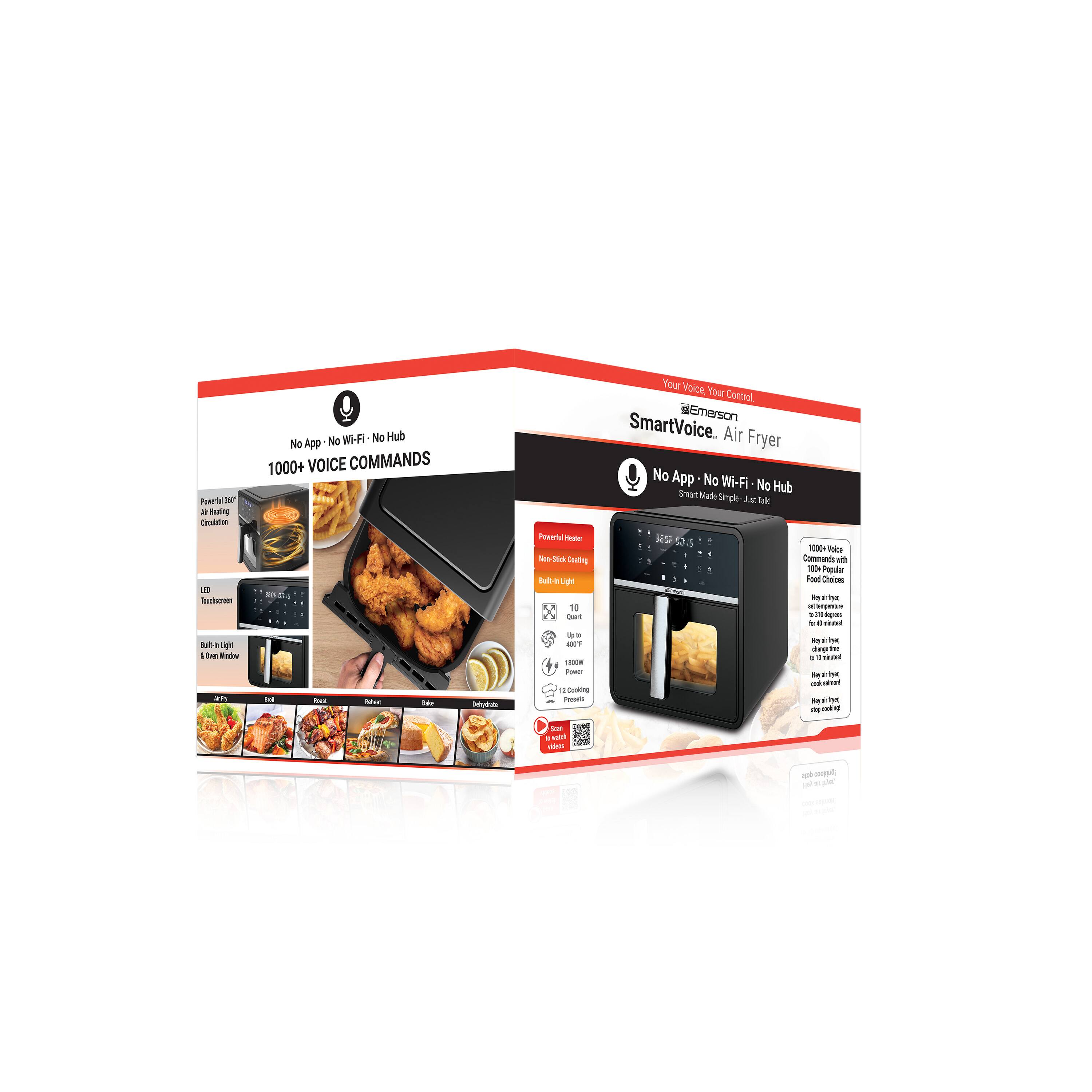 Poserla - p Comalation - - No W- No Hub No App 1000+ VOICE COMMANDS - Tow -ue -o M Coaing fua vh 18 - Your Voice Your Control @Emerson SmartVoice. Air Fryer No App No Wi-Fi No Hub Smart Voice Simple Just a Voice Command - 1000+ Popular Voice Commands - No App - No Wi-Fi - No Hub - Your Voice Your Control