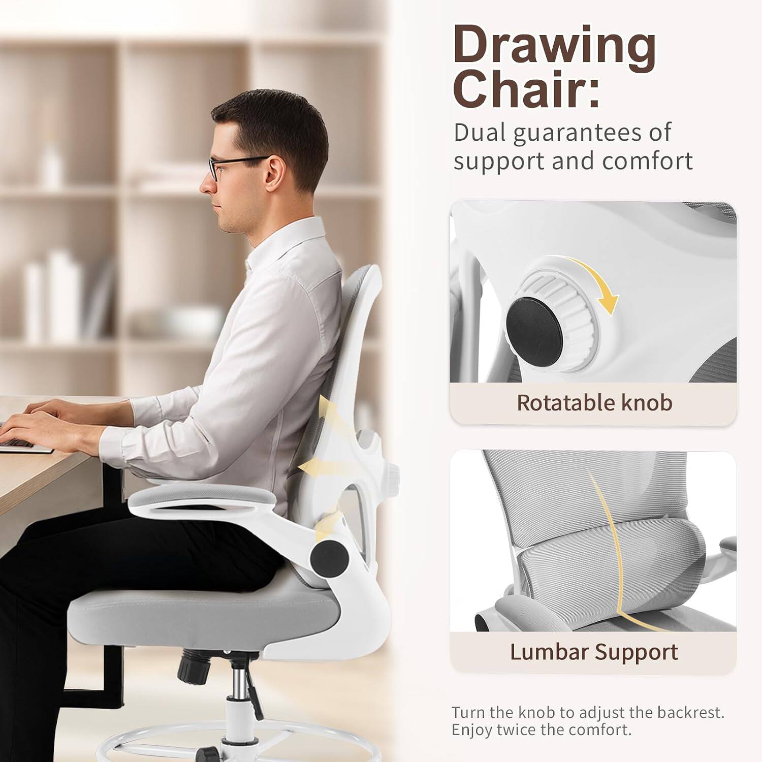 Drawing Chair: Dual guarantees of support and comfort

Rotatable knob

Lumbar Support

Turn the knob to adjust the backrest. Enjoy twice the comfort.