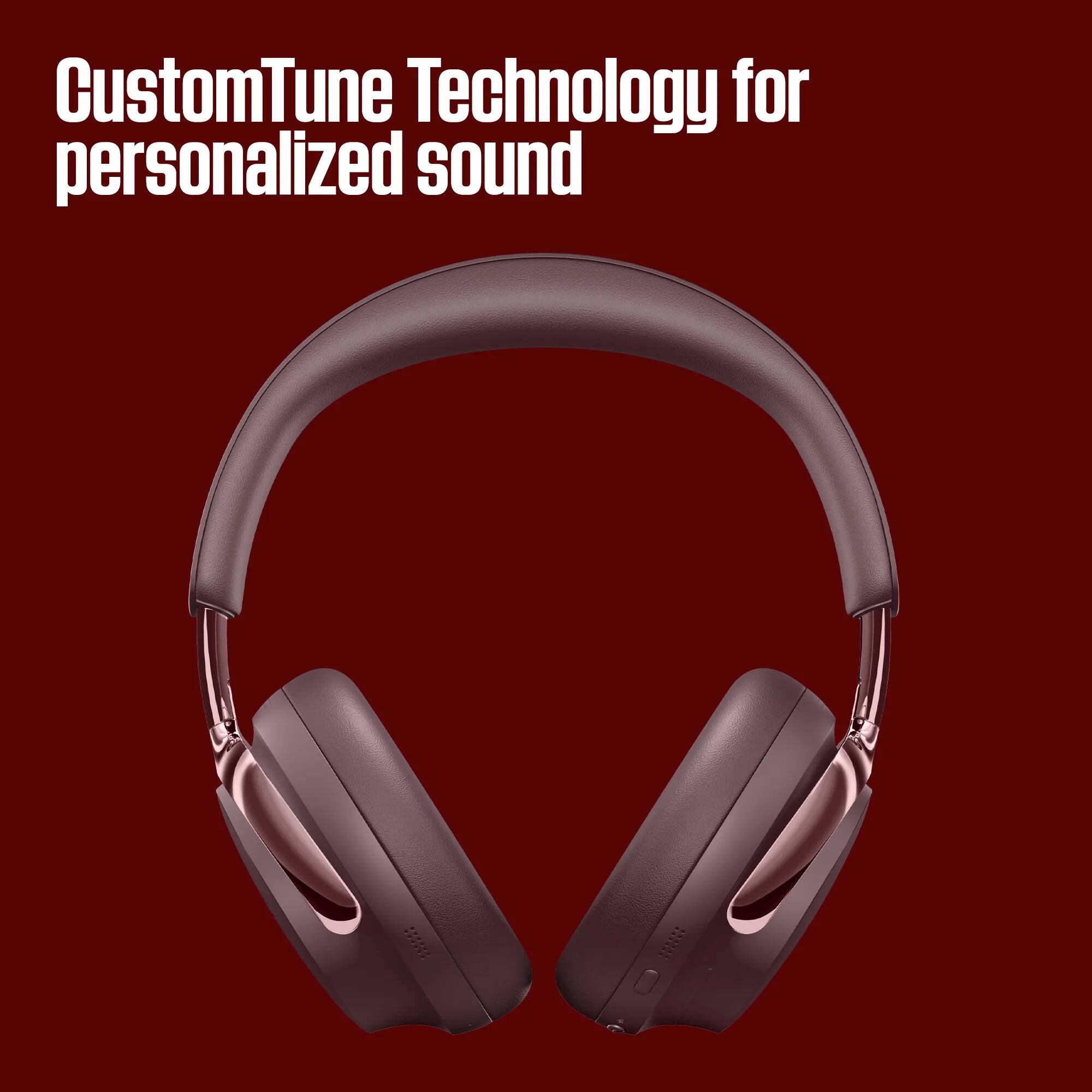 CustomTune Technology for personalized sound