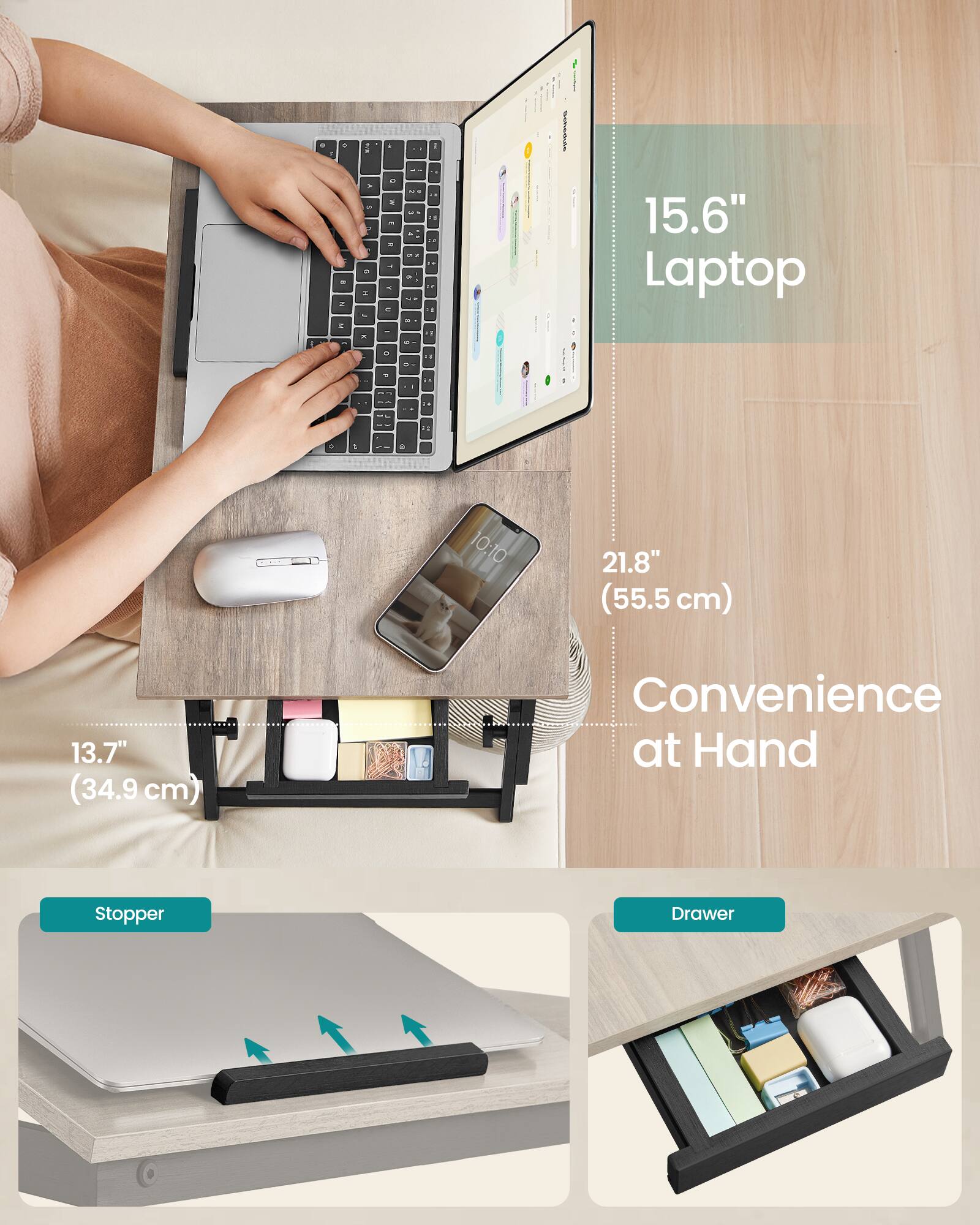 - 15.6" Laptop
- 21.8" (55.5 cm)
- 13.7" (34.9 cm)
- Convenience at Hand
- Stopper
- Drawer