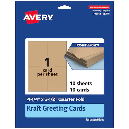 Go to avery.com/templates
AVERY
Use Avery Template Presta® 95346
KRAFT BROWN
1 card per sheet
10 sheets 10 cards
4-1/4" x 5-1/2" Quarter Fold Kraft Greeting Cards for Laser/Inkjet
