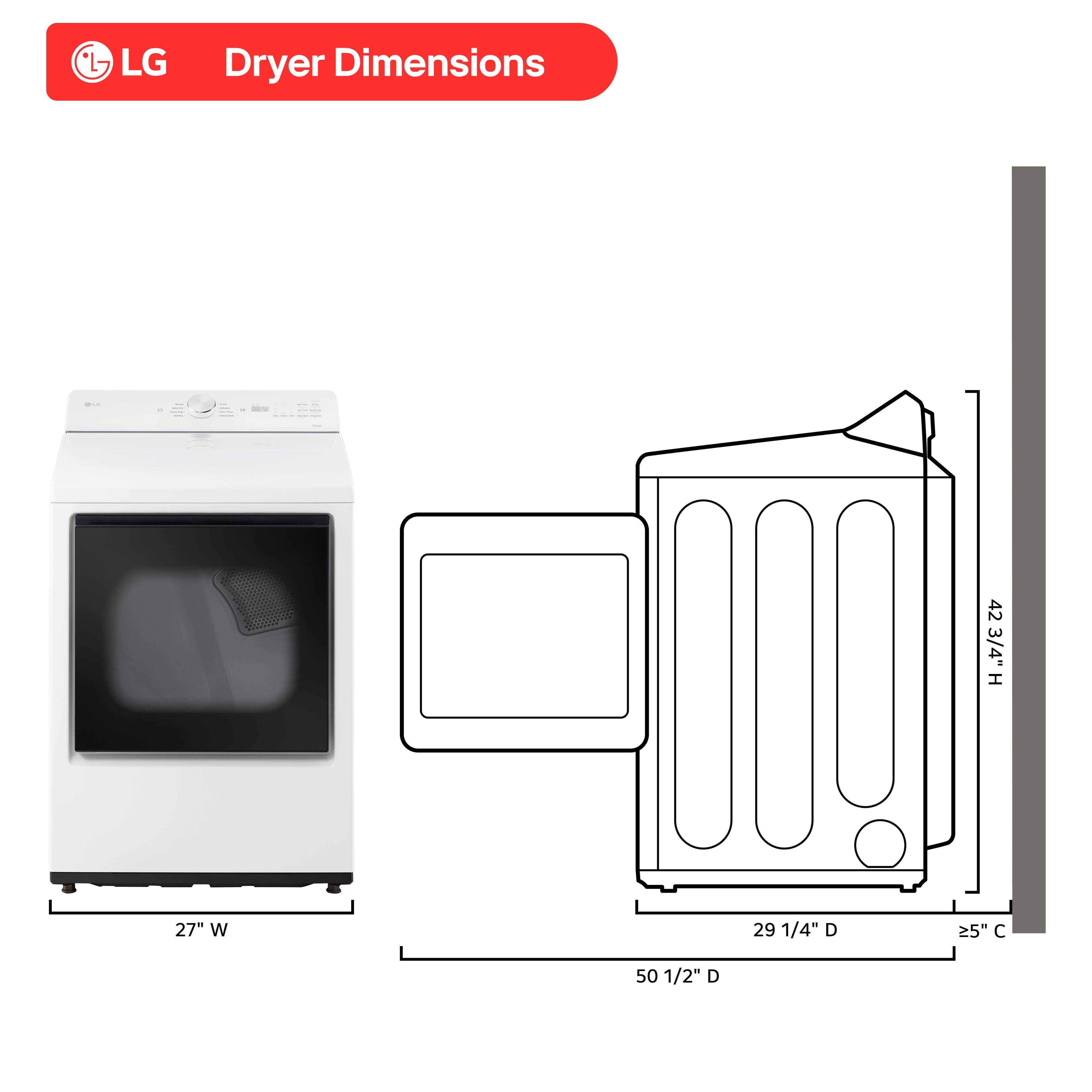LG Dryer Dimensions 42 3/4" H 27" W 29 1/4" D 50 1/2" D