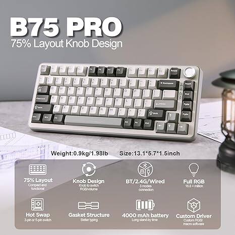 B75 PRO  
75% Layout Knob Design  

Features:  
- 75% Layout Compact and Functional  
- Knob Design (Knob of switch RG8/volume)  
- BT/2.4G/Wired Modes Connection  
- Full RGB (16.8 million colors)  
- Hot Swap (3-pin or 5-pin switch)  
- Gasket Structure for Better Typing  
- 4000 mAh Battery for Long Stand-by Time  
- Custom Driver  
- Custom RGB/Macro Software  

Specifications:  
- Weight: 0.9kg/1.98lb  
- Size: 13.1*5.7*1.5 inch