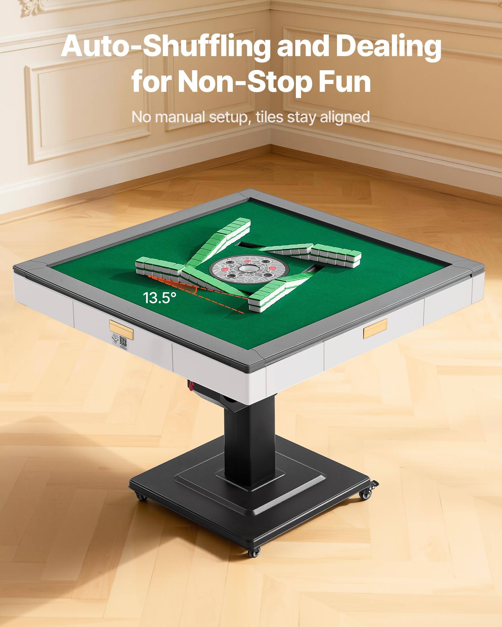 Auto-Shuffling and Dealing for Non-Stop Fun  
No manual setup, tiles stay aligned  
13.5°