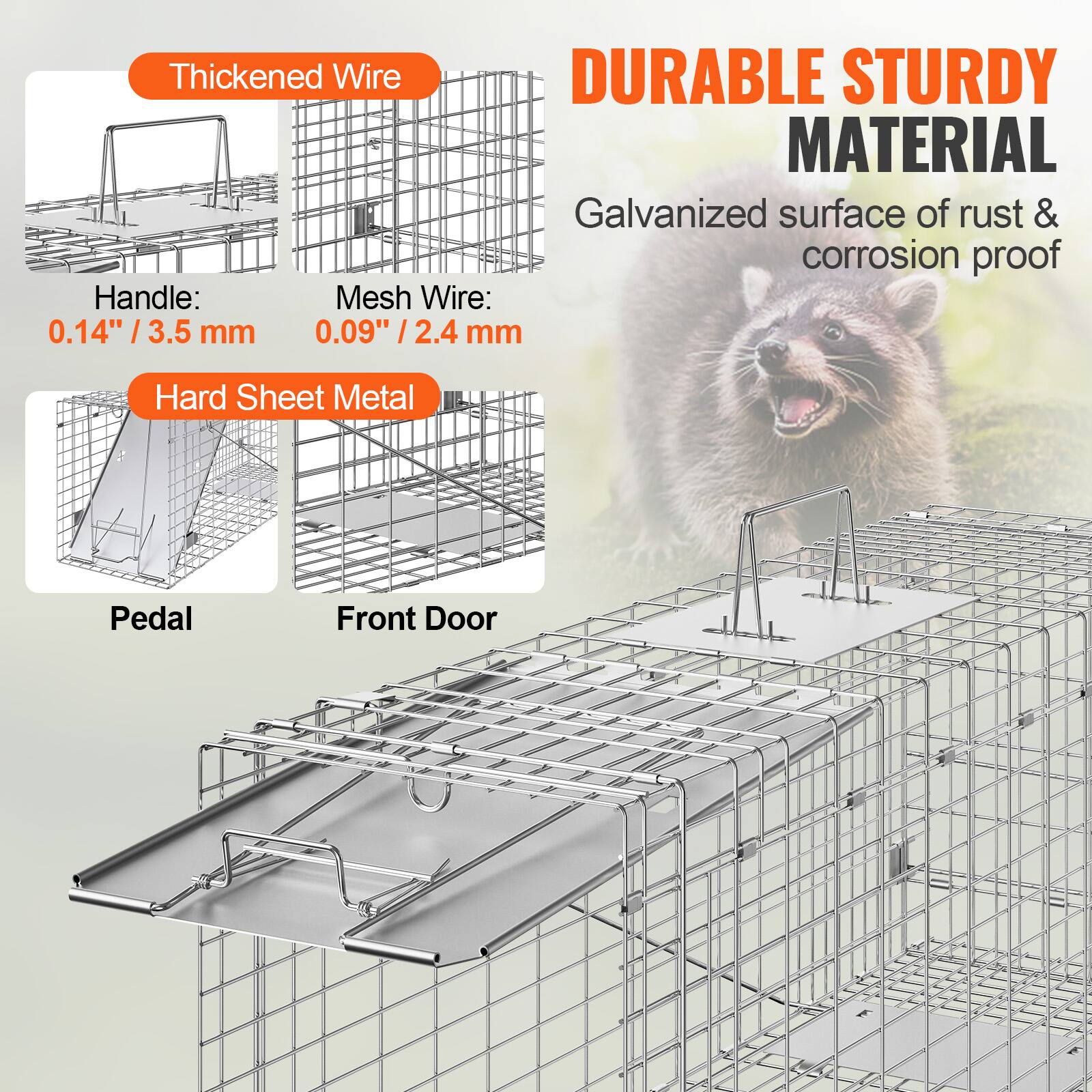 Thickened Wire: Durable, Sturdy Material
- Galvanized surface, rust & corrosion proof
- Handle: 0.14" / 3.5 mm
- Mesh Wire: 0.09" / 2.4 mm
- Hard Sheet Metal
- Pedal
- Front Door