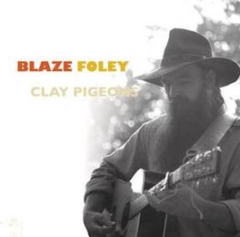 Blaze Foley - Clay Pigeons - VINYL LP