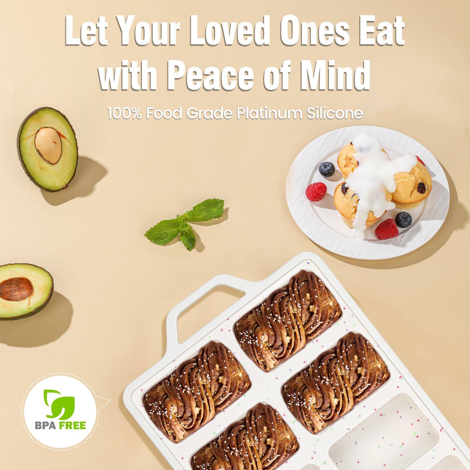 Let Your Loved Ones Eat with Peace of Mind  
100% Food Grade Platinum Silicone  
BPA FREE
