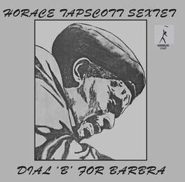 Horace Tapscott - Dial 'B' For Barbra - VINYL LP