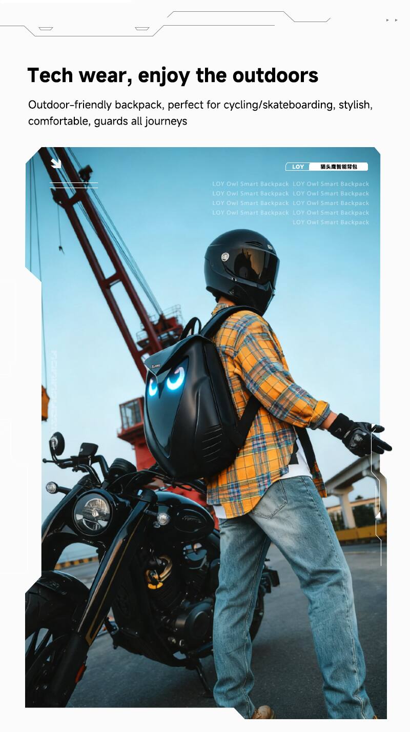 Tech wear, enjoy the outdoors

Outdoor-friendly backpack, perfect for cycling/skateboarding, stylish, comfortable, guards all journeys

LOY Owl Smart Backpack