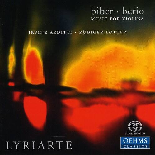 biber • berio  
MUSIC FOR VIOLINS  

IRVINE ARDITTI • RÜDIGER LOTTER  

LYRIARTE  

SUPER AUDIO CD  
OEHMS CLASSICS