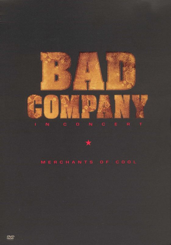  Bad Company in Concert: Merchants of Cool [DVD] [2002]