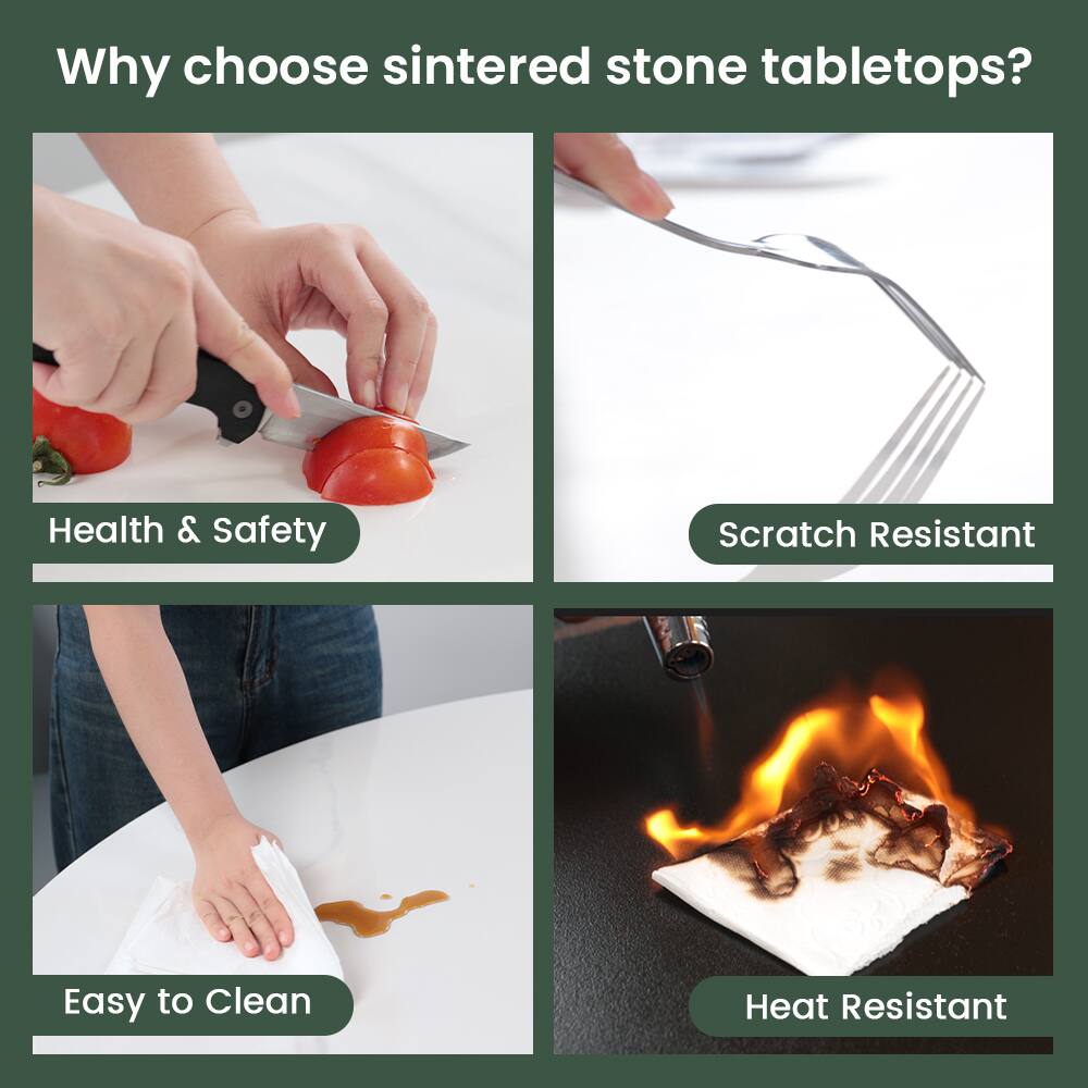 Why choose sintered stone tabletops?

- Health & Safety
- Scratch Resistant
- Easy to Clean
- Heat Resistant