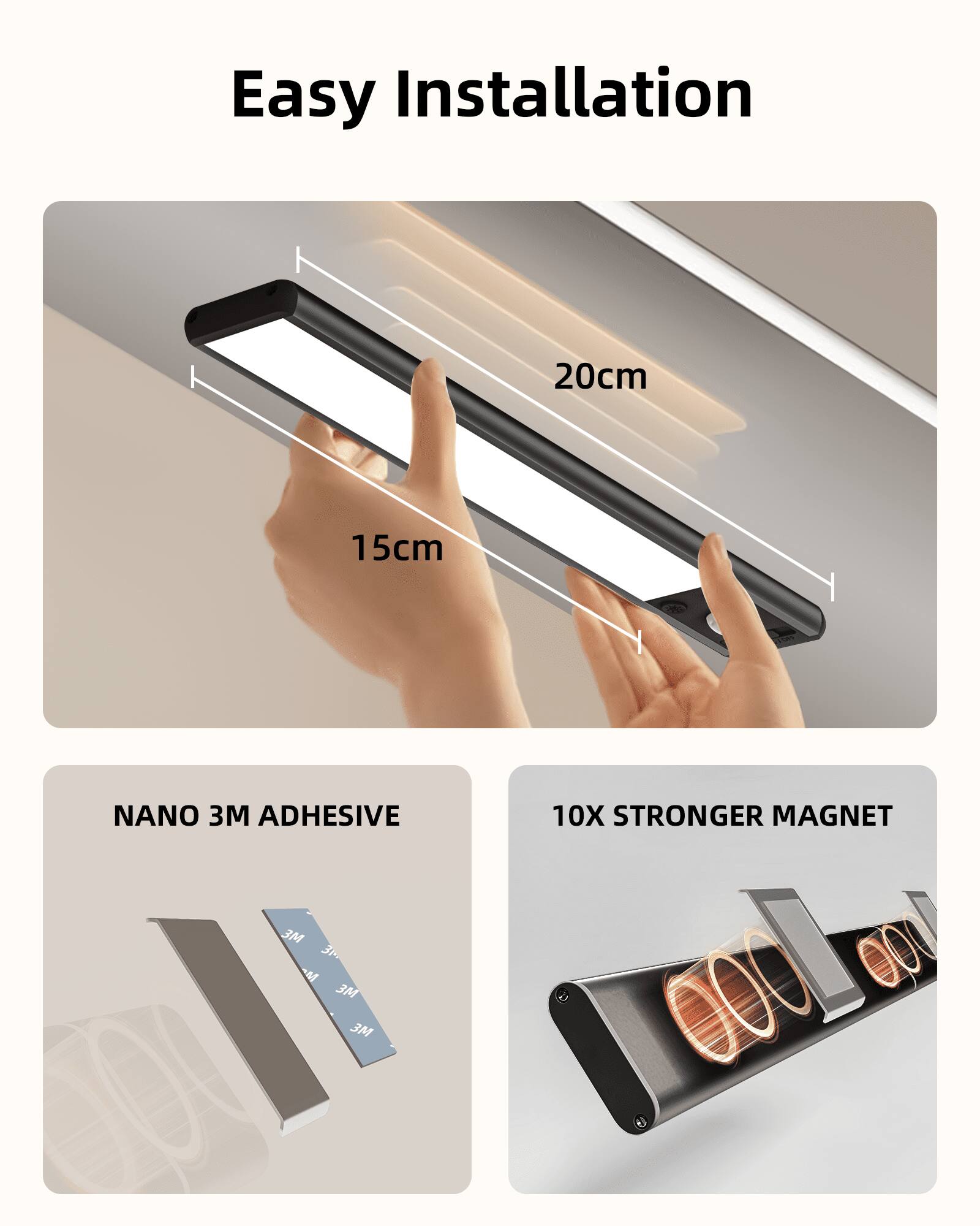 Easy Installation

20cm  
15cm

NANO 3M ADHESIVE

10X STRONGER MAGNET