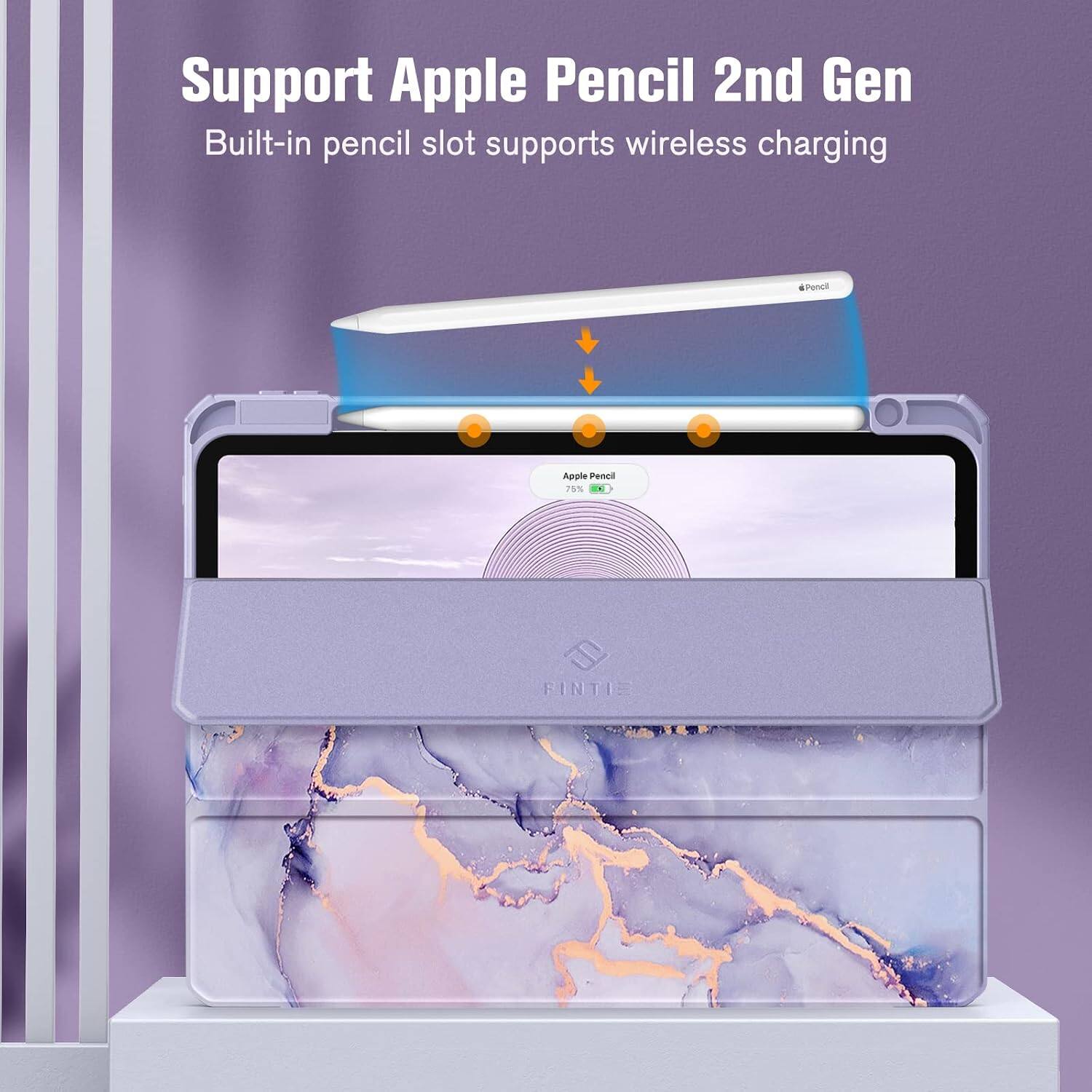 Support Apple Pencil 2nd Gen  
Built-in pencil slot supports wireless charging  

@Pencil  
Apple Pencil 75% C  
FINTIE