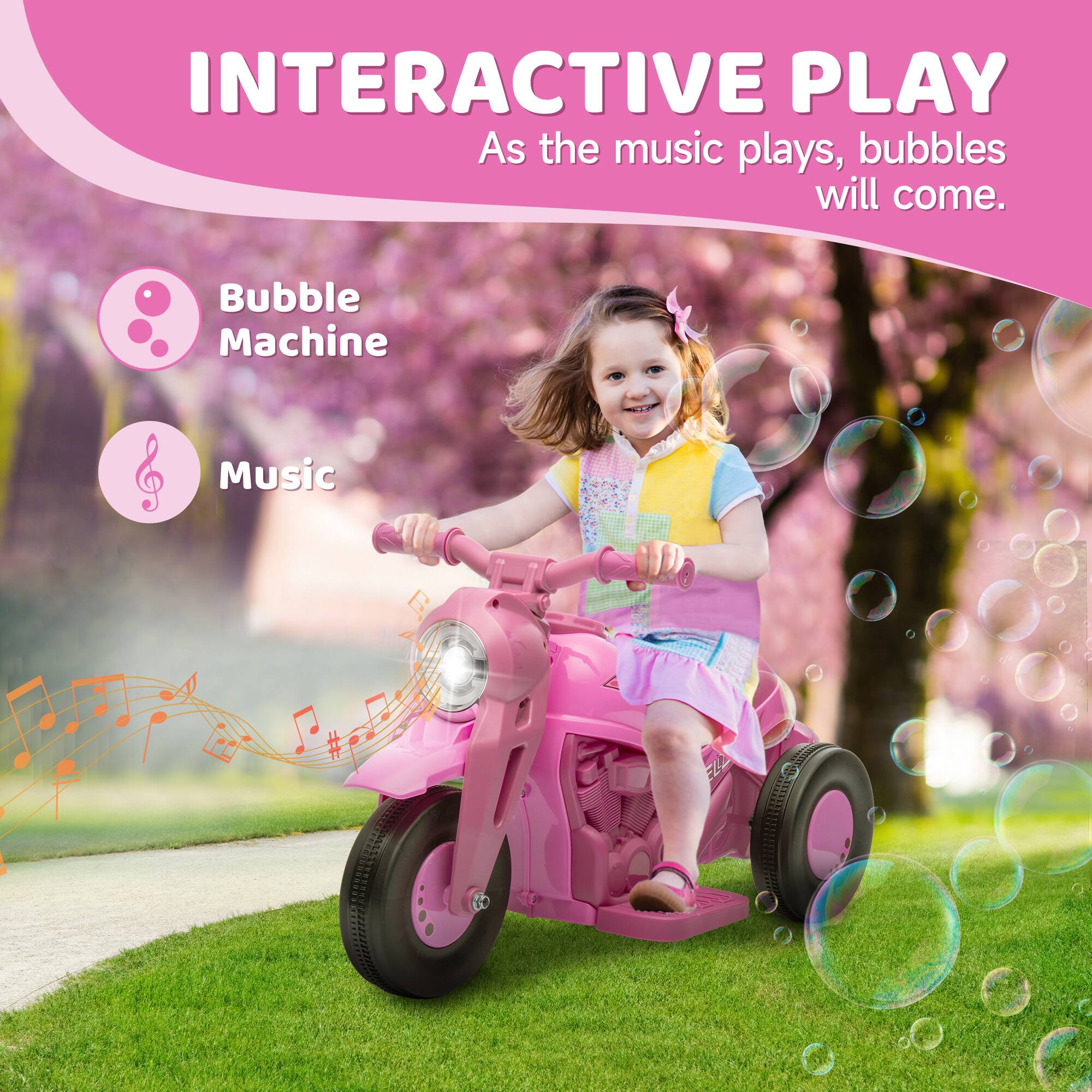 INTERACTIVE PLAY  
As the music plays, bubbles will come.

- Bubble Machine
- Music