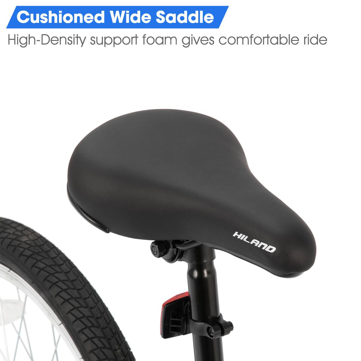 Cushioned Wide Saddle  
High-Density support foam gives comfortable ride