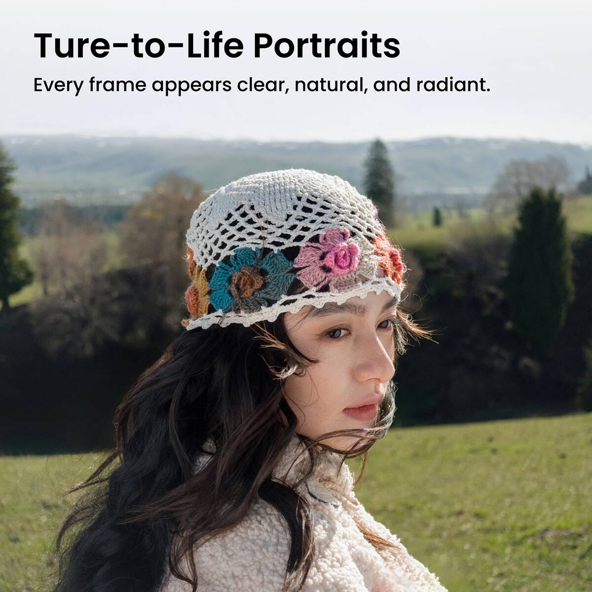 Sure-to-Life Portraits  
Every frame appears clear, natural, and radiant.