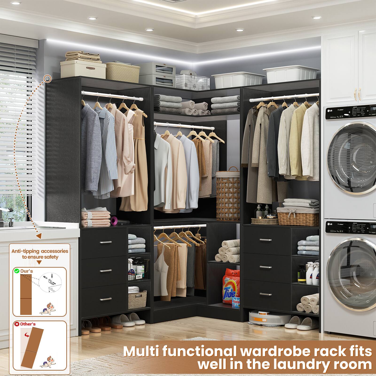 Anti-tipping accessories to ensure safety  
Our's  
Other's  

Multi functional wardrobe rack fits well in the laundry room