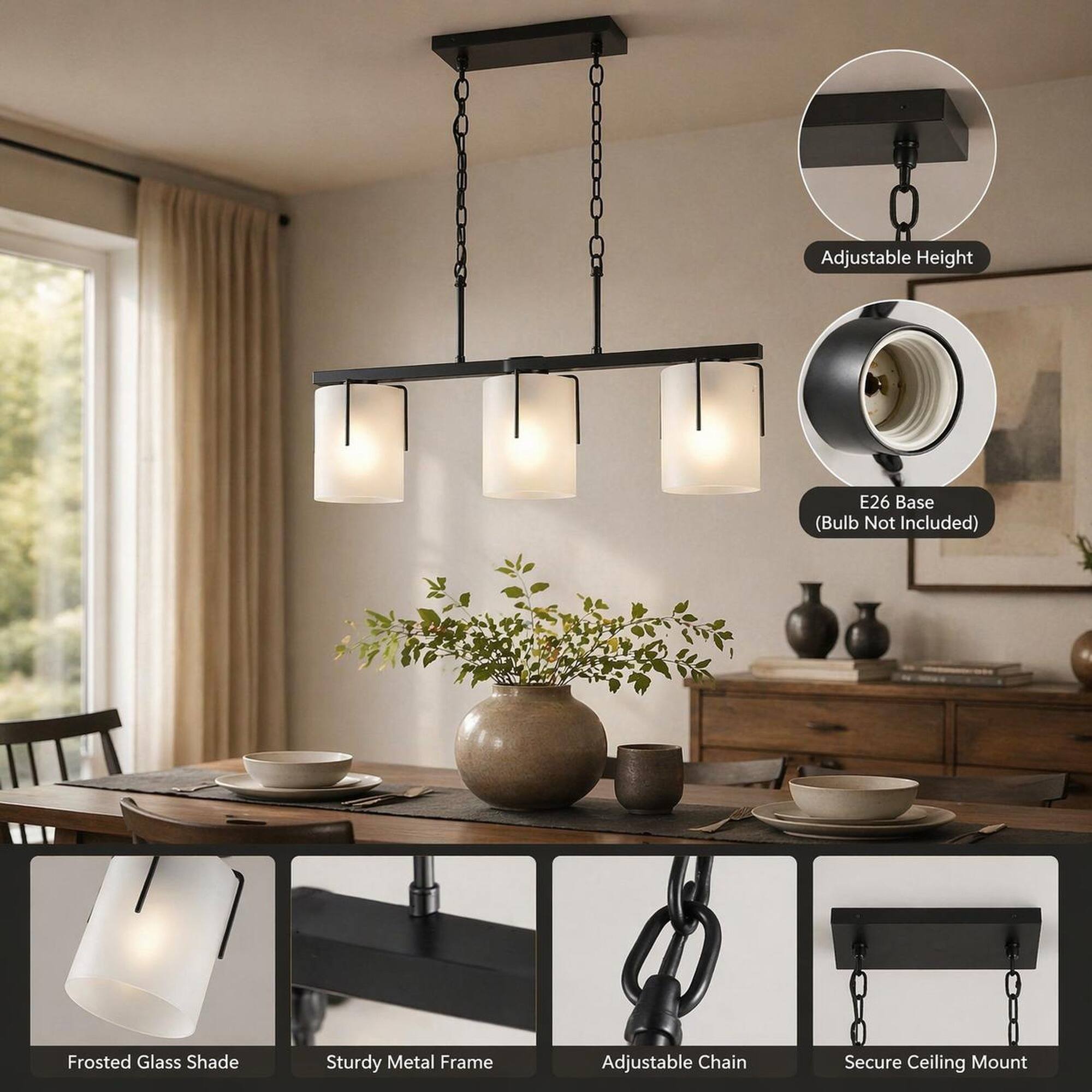 Adjustable Height  
E26 Base (Bulb Not Included)  
Frosted Glass Shade  
Sturdy Metal Frame  
Adjustable Chain  
Secure Ceiling Mount