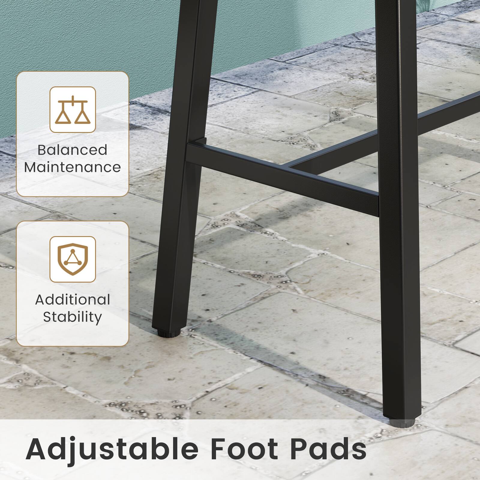 Balanced Maintenance  
Additional Stability  
Adjustable Foot Pads
