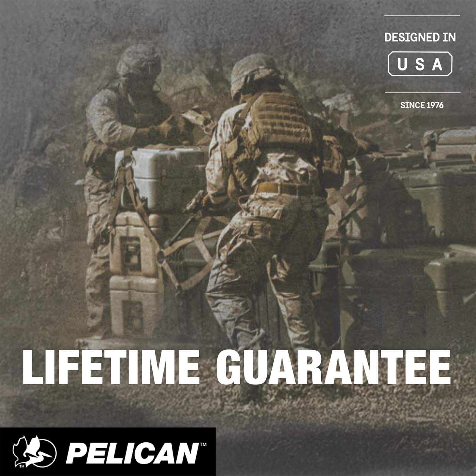 DESIGNED IN USA
SINCE 1976
LIFETIME GUARANTEE
PELICAN™