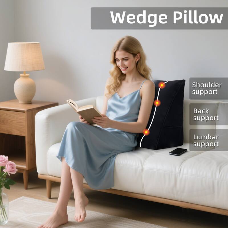 Wedge Pillow

- Shoulder support
- Back support
- Lumbar support