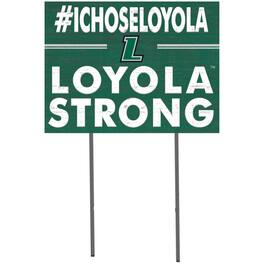 Jardine - Loyola Greyhounds 18'' x 24'' I Chose Lawn Sign - Green