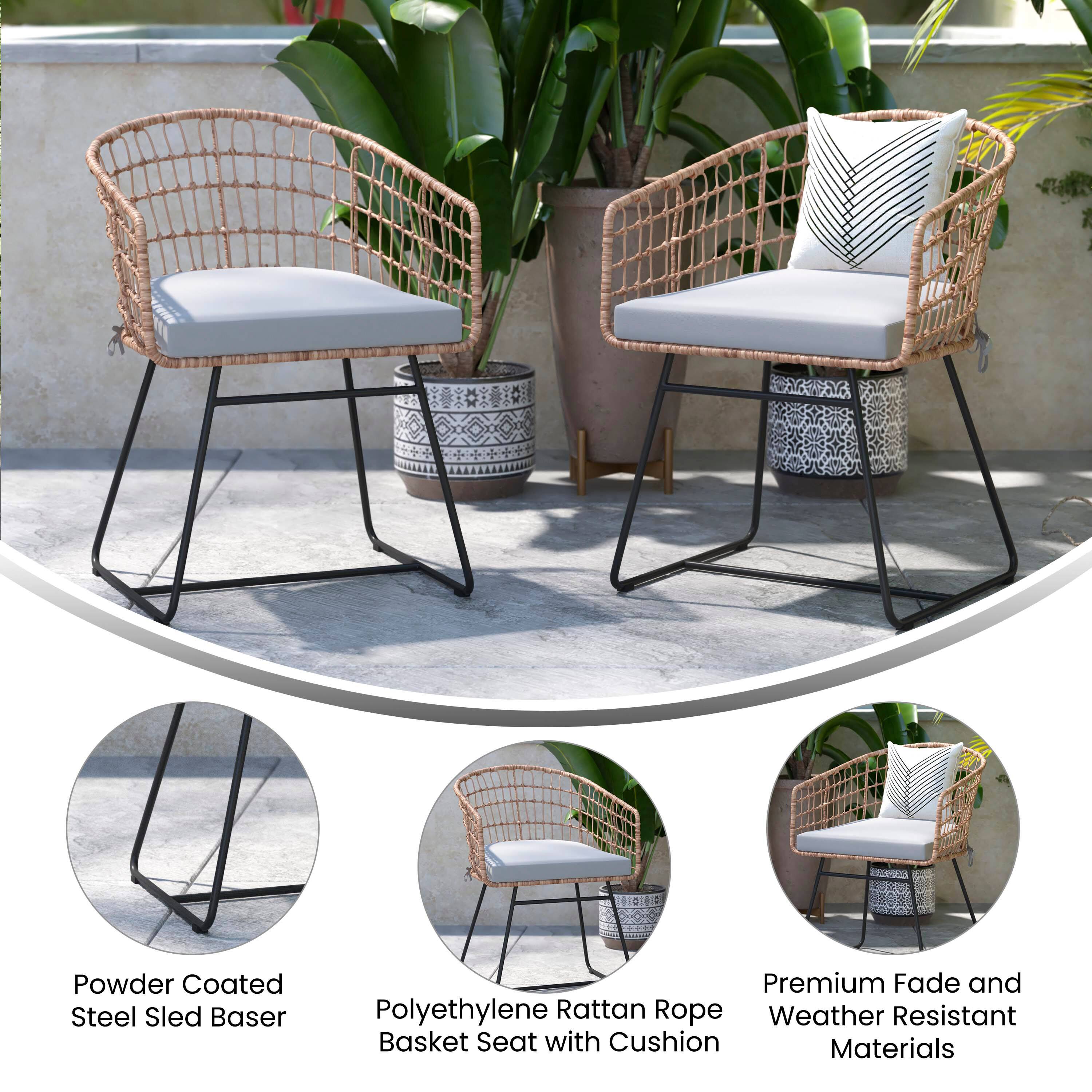 Powder Coated Steel Sled Baser  
Premium Fade and Weather Resistant Materials  
Polyethylene Rattan Rope Basket Seat with Cushion