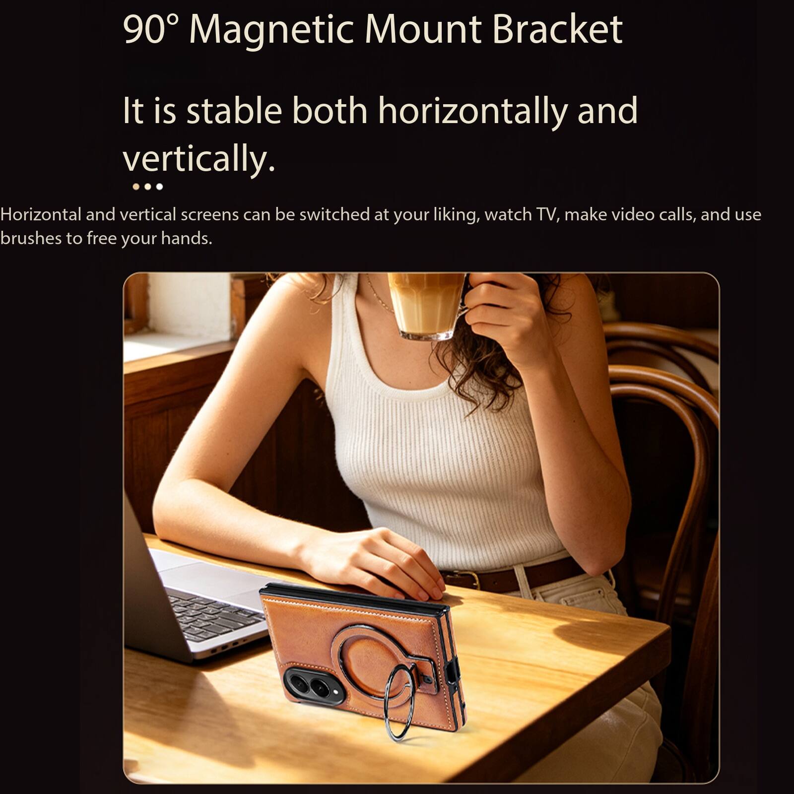 90° Magnetic Mount Bracket

It is stable both horizontally and vertically. ...

Horizontal and vertical screens can be switched at your liking, watch TV, make video calls, and use brushes to free your hands.