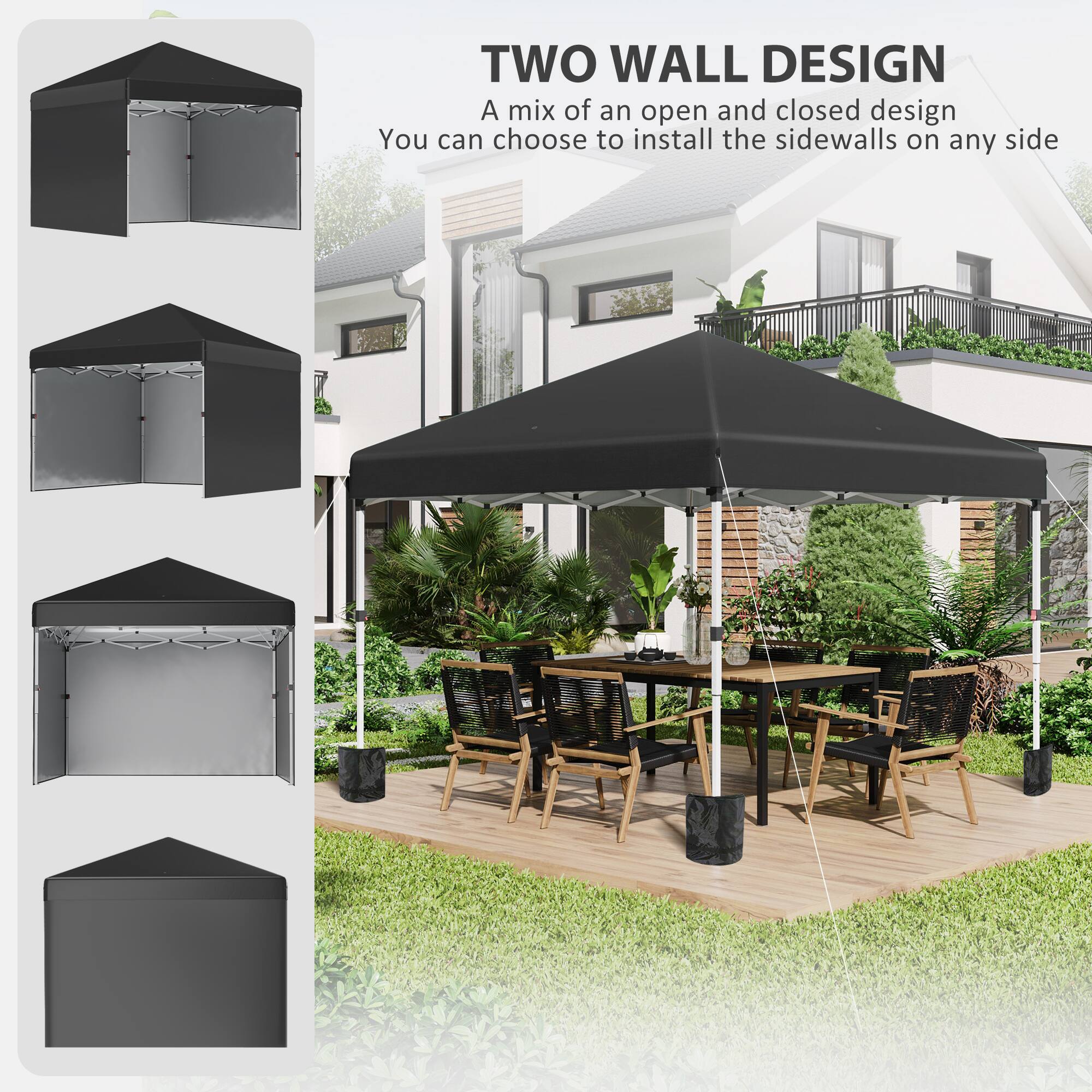TWO WALL DESIGN
A mix of an open and closed design
You can choose to install the sidewalls on any side