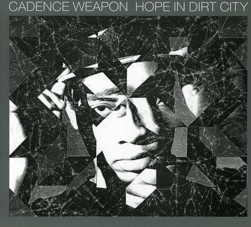 Cadence Weapon - Hope in Dirt City   - COMPACT DISCS [CD] price history on PriceWatchPro