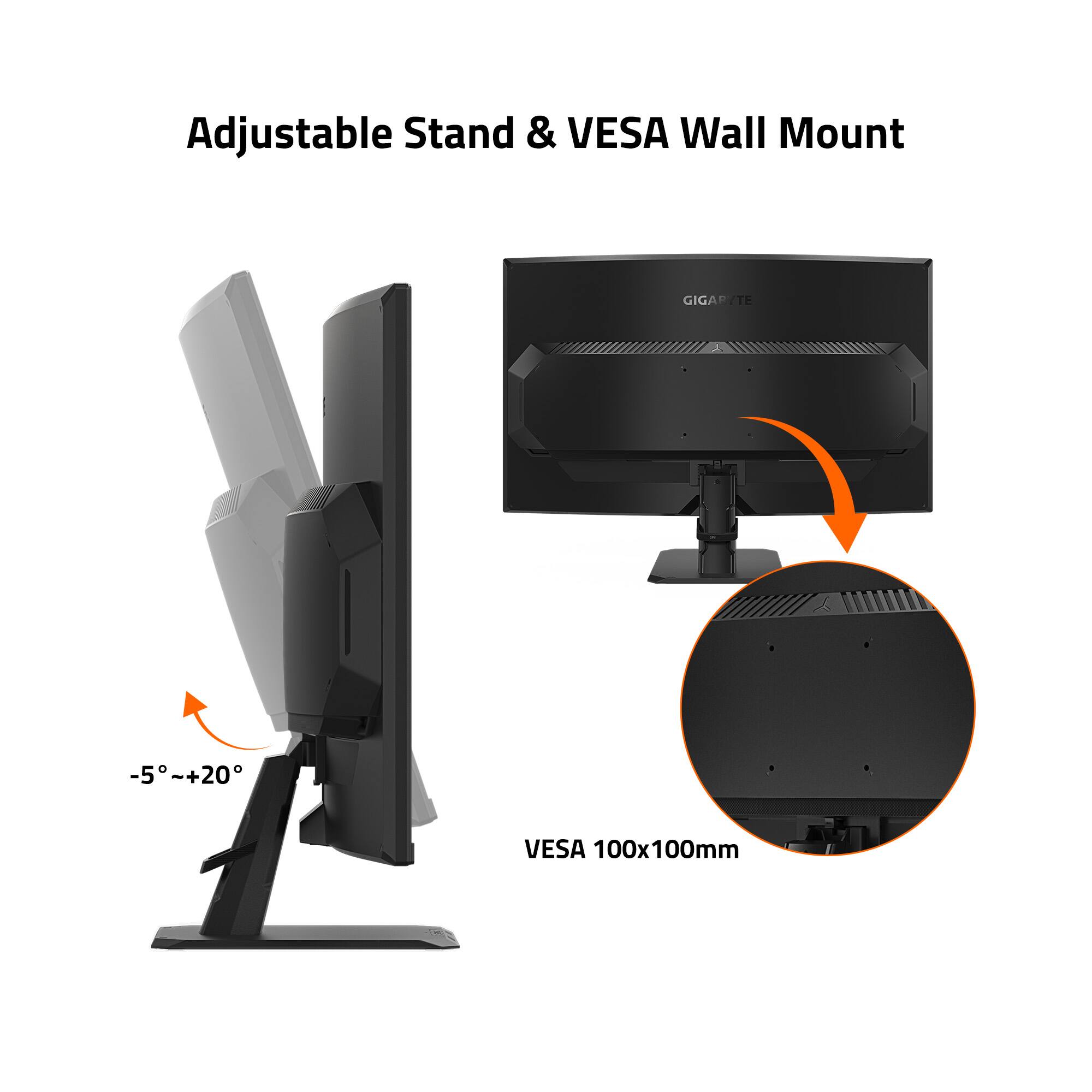Adjustable Stand & VESA Wall Mount

-5° ~+20°

VESA 100x100mm