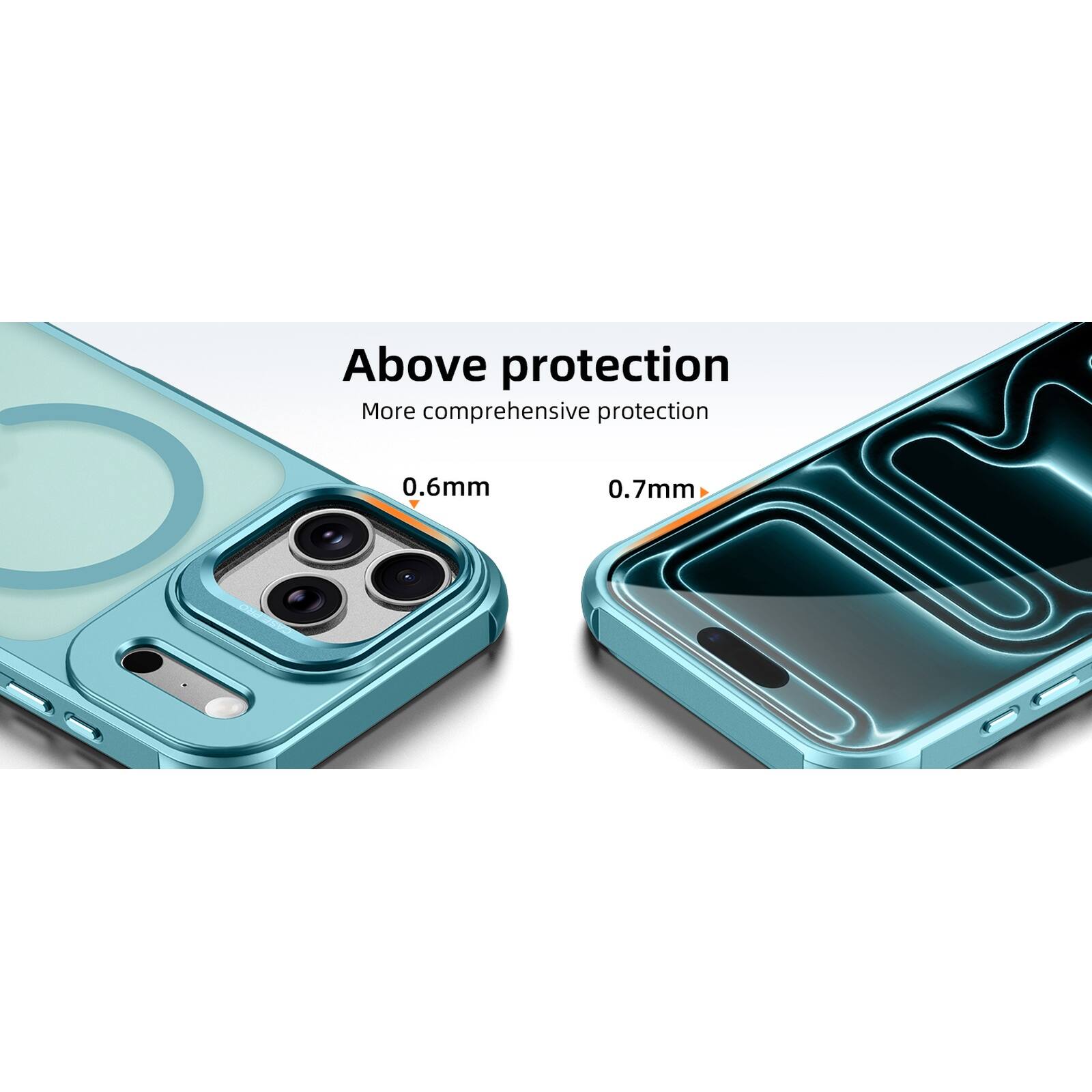 Above protection  
More comprehensive protection  
0.6mm  
0.7mm