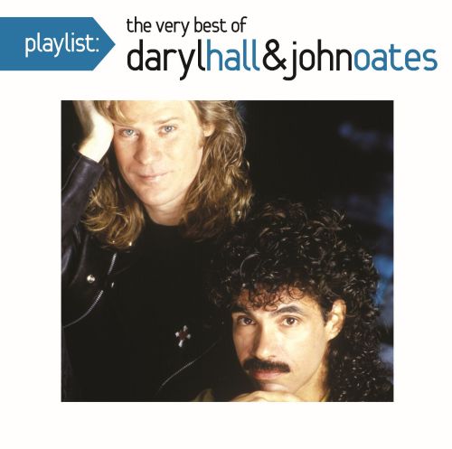  Playlist: The Very Best of Daryl Hall &amp; John Oates [CD]