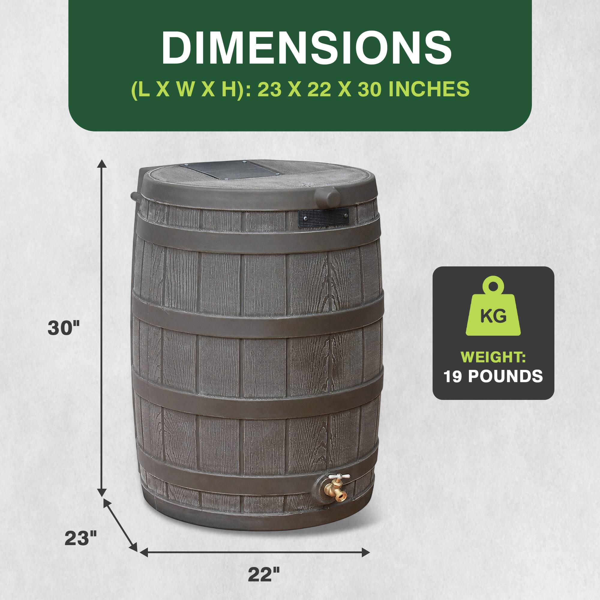 DIMENSIONS (LXWXH): 23 X 22 X 30 INCHES  
30"  
23"  
22"  
KG  
WEIGHT: 19 POUNDS