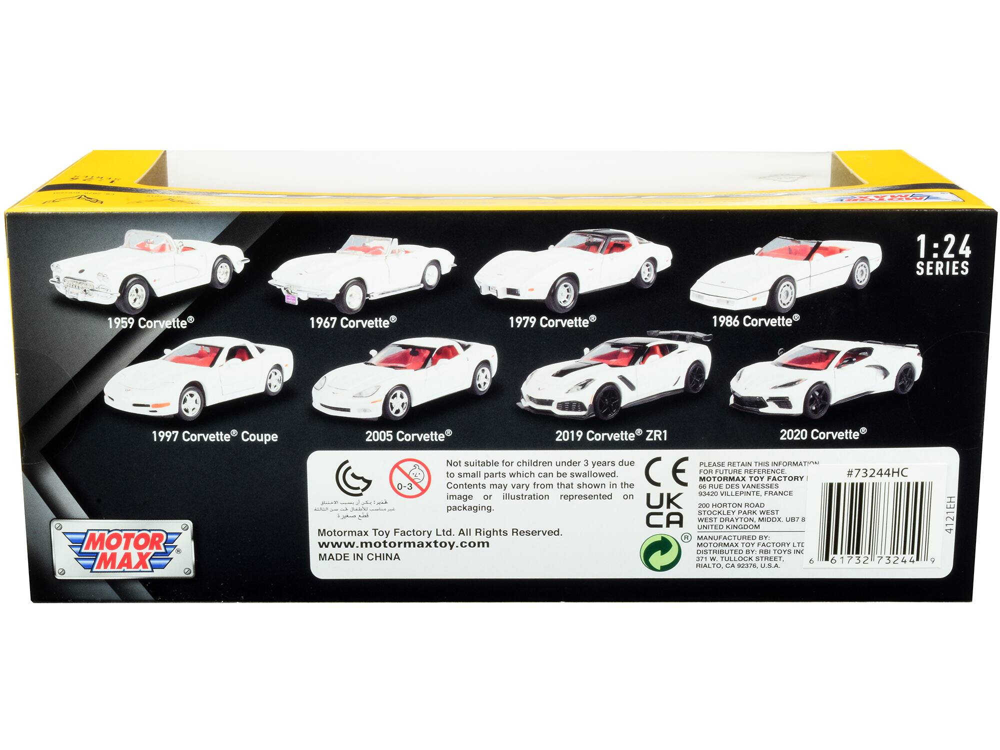 STSt 1:24 SERIES  
1959 Corvette  
1967 Corvette  
1979 Corvette  
1986 Corvette  
1997 Corvette Coupe  
2005 Corvette  
2019 Corvette ZR1  
2020 Corvette  

Not suitable for children under 3 years due to small parts which can be swallowed.  
PLEASE RETAIN THIS INFORMATION FOR FUTURE REFERENCE  

MOTORMAX TOY FACTORY  
68 RUE DES VANESSES  
93420 VILLEPINTE, FRANCE  

Contents may vary from that shown in the image or illustration represented on the packaging.  

UK P00 HORTON RAD  
STOCKLEY PARK WEST  
WEST DRAYTON MIDDX UB7 8  

UNITED KINGDOM  

Motormax Toy Factory Ltd. All Rights Reserved.  
MANUFACTURED BY MOTOR MAX TOYS INC.  
MADE IN CHINA  

www.motormaxtoy.com  

MOTORMAX TOY FACTORY LTD  
DISTRIBUTED BY MOTOR MAX TOYS INC.  
371 W. TULLOCK STREET  
RIALTO, CA 92376, U.S.A.  

#7