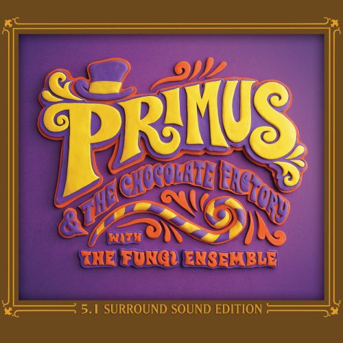  Primus and the Chocolate Factory with the Fungi Ensemble [Surround Sound] [CD &amp; DVD]