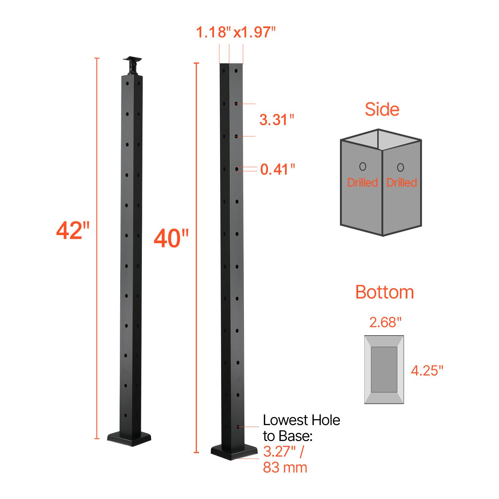 1.18" x 1.97"  
3.31" Side  
0.41" Drilled  
42"  
40"  
Bottom  
2.68"  
4.25"  
Lowest Hole to Base: 3.27" / 83 mm