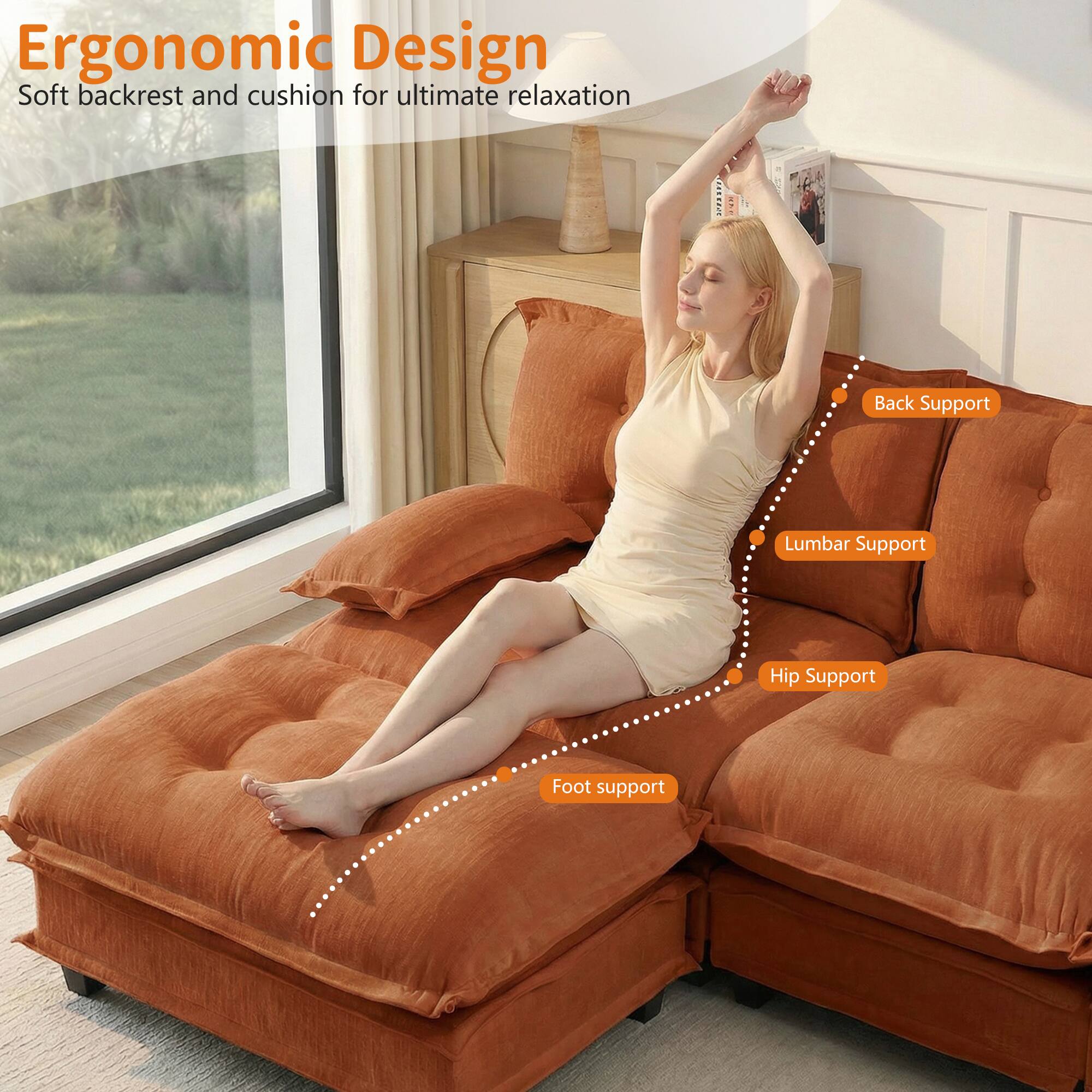 Ergonomic Design  
Soft backrest and cushion for ultimate relaxation  

- Back Support  
- Lumbar Support  
- Hip Support  
- Foot support