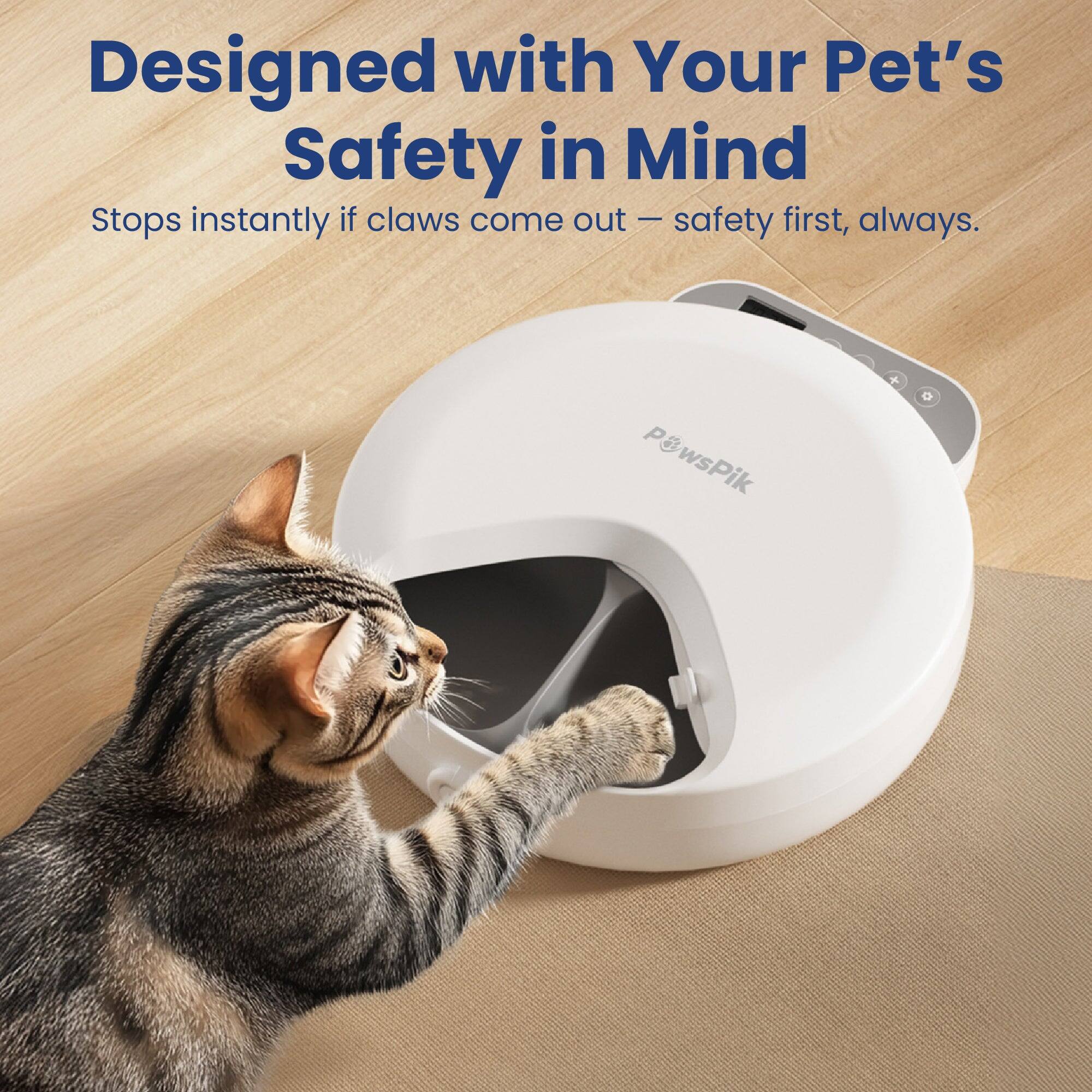 Designed with Your Pet's Safety in Mind  
Stops instantly if claws come out — safety first, always.  
PawsPik