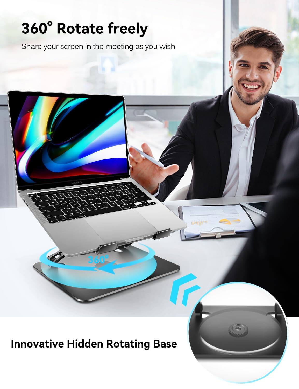 360° Rotate freely  
Share your screen in the meeting as you wish  

Innovative Hidden Rotating Base
