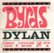 Front Standard. The Byrds Play Dylan [2001] [CD].