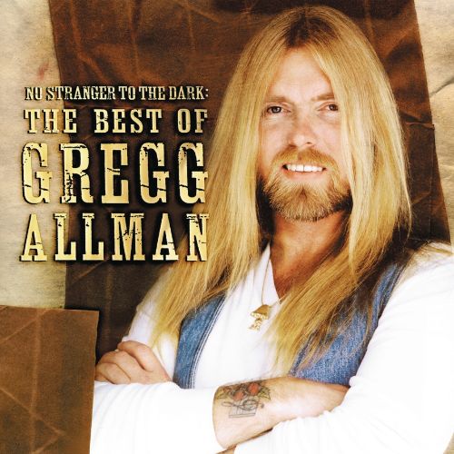  No Stranger to the Dark: The Best of Gregg Allman [CD]