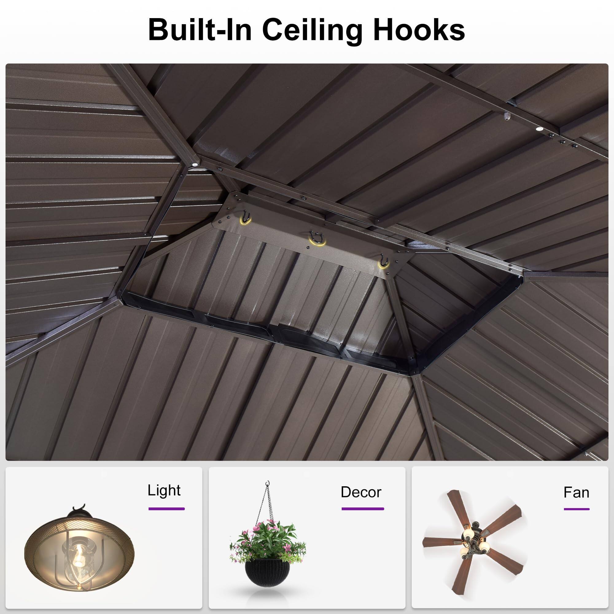 Built-In Ceiling Hooks

Light  
Decor  
Fan